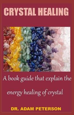 Cover of Crystal Healing