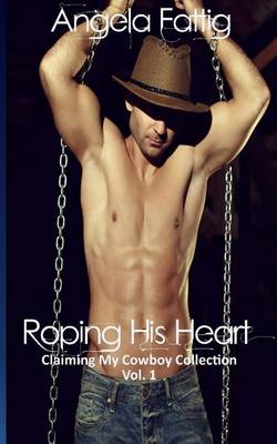 Book cover for Roping His Heart