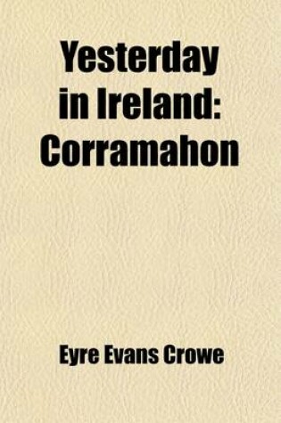 Cover of Yesterday in Ireland (Volume 1); Corramahon