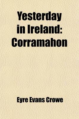 Book cover for Yesterday in Ireland (Volume 1); Corramahon