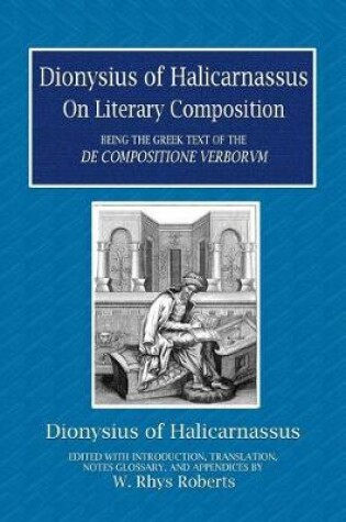 Cover of Dionysius of Halicarnassus on Literary Composition