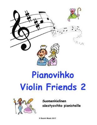 Cover of Pianovihko Violin Friends 2