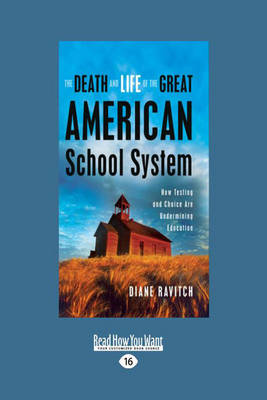 Book cover for Death and Life of the Great American School System