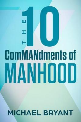 Book cover for The 10 Commandments of Manhood