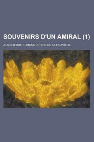 Cover of Souvenirs D'Un Amiral (1)