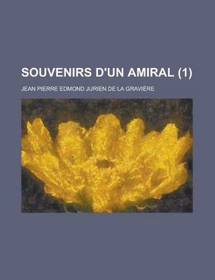 Book cover for Souvenirs D'Un Amiral (1)