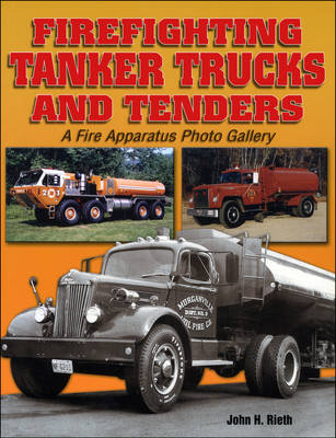 Cover of Firefighting Tanker Trucks and Tenders