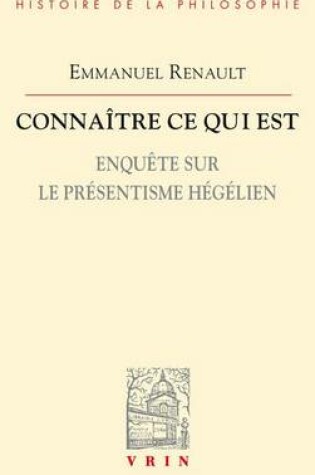 Cover of Connaitre Ce Qui Est