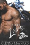 Book cover for A Rebel Love