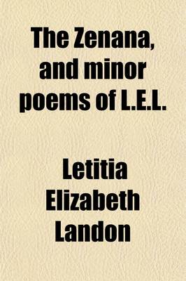 Book cover for The Zenana, and Minor Poems of L.E.L.