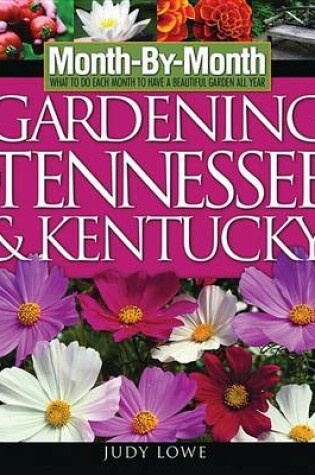 Cover of Month-By-Month Gardening in Tennessee and Kentucky