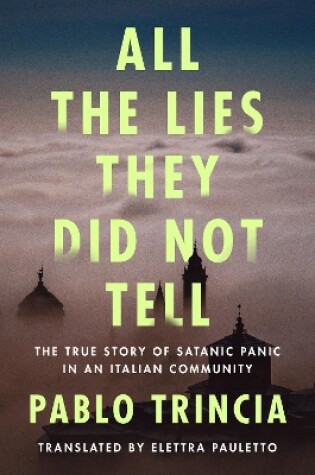 Cover of All the Lies They Did Not Tell