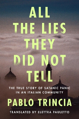 Book cover for All the Lies They Did Not Tell