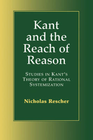 Cover of Kant and the Reach of Reason