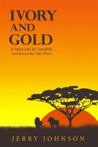 Cover of Ivory and Gold