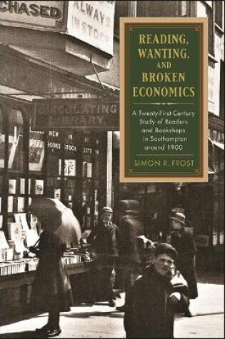 Cover of Reading, Wanting, and Broken Economics
