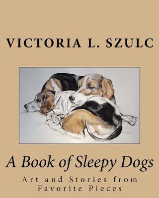 Cover of A Book of Sleepy Dogs