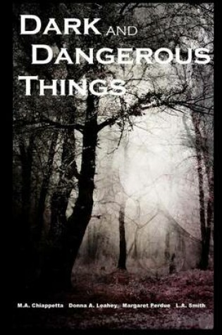 Cover of Dark and Dangerous Things