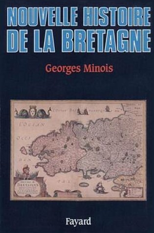 Cover of Nouvelle Histoire de la Bretagne