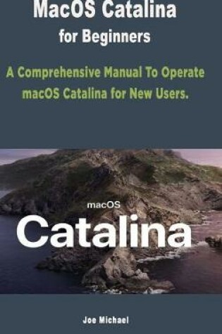 Cover of MacOS Catalina for Beginners