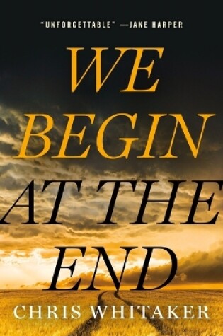 Cover of We Begin at the End