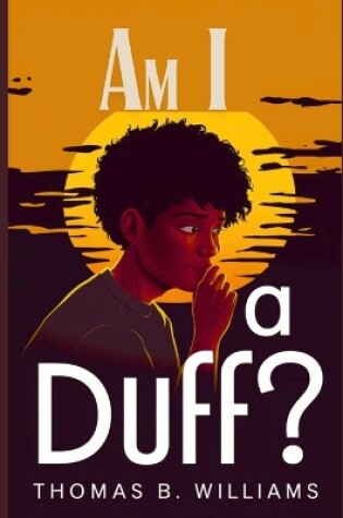 Cover of Am I a DUFF?