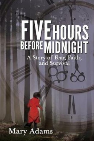 Cover of Five Hours Before Midnight