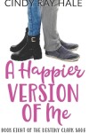 Book cover for A Happier Version of Me