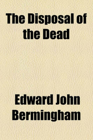 Cover of The Disposal of the Dead