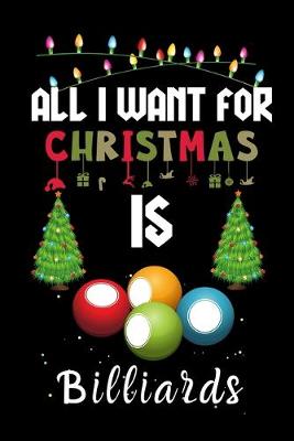 Book cover for All I Want For Christmas Is Billiards