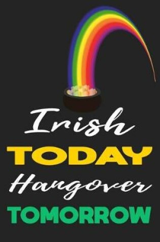 Cover of Irish Today Hangover Tomorrow