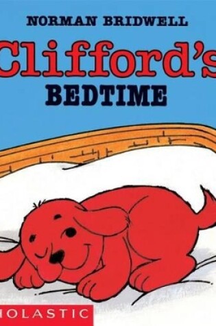 Cover of Clifford's Bedtime