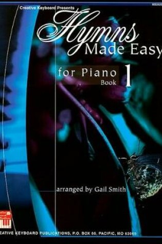 Cover of Hymns Made Easy For Piano Book 1