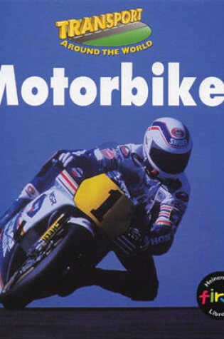Cover of Transport Around the World: Motorbikes Paperback
