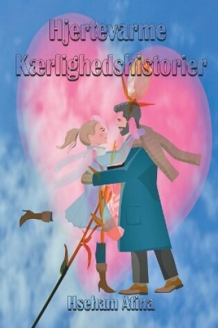 Cover of Hjertevarme Kærlighedshistorier