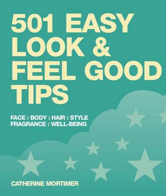 Book cover for 501 Easy Look and Feel Good Tips