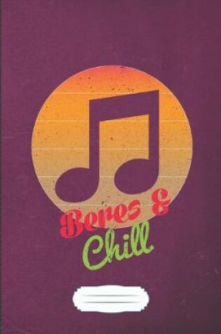 Cover of Beres & Chill