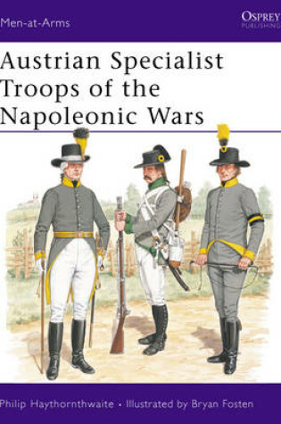 Cover of Austrian Specialist Troops of the Napoleonic Wars