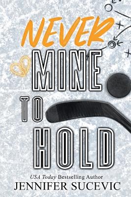 Cover of Never Mine to Hold