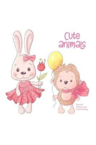 Cover of Cute Animals