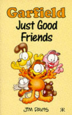Book cover for Garfield Just Good Friends