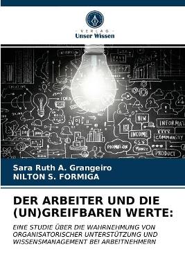 Book cover for Der Arbeiter Und Die (Un)Greifbaren Werte