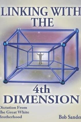 Cover of Linking With The 4th Dimension