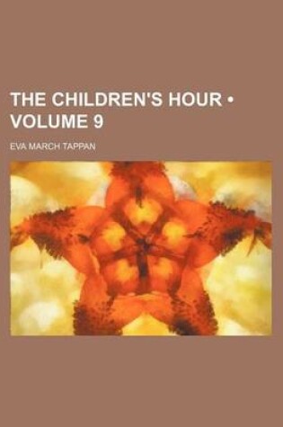 Cover of The Children's Hour (Volume 9)