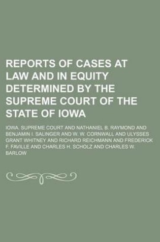 Cover of Reports of Cases at Law and in Equity Determined by the Supreme Court of the State of Iowa (Volume 102)