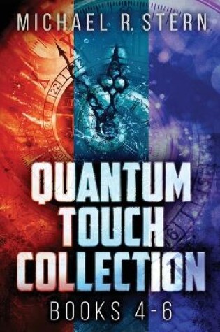 Cover of Quantum Touch Collection - Books 4-6