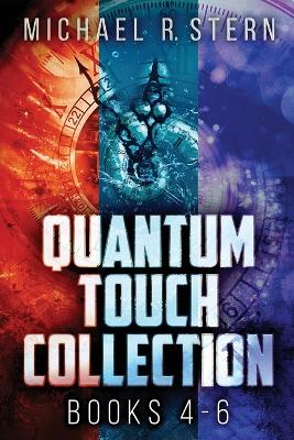 Book cover for Quantum Touch Collection - Books 4-6