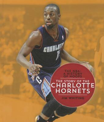 Book cover for The Story of the Charlotte Bobcats