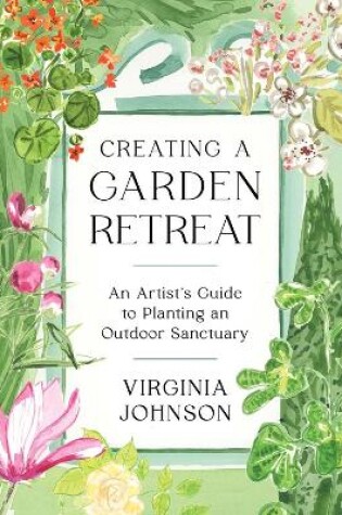 Cover of Creating a Garden Retreat