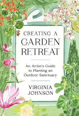 Book cover for Creating a Garden Retreat